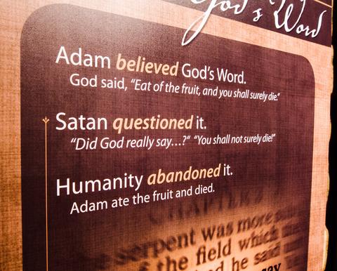 Sign: Adam believed God&rsquo;s word, Satan questioned it